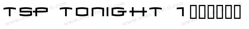 tsp tonight 1字体转换